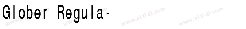 Glober Regula字体转换